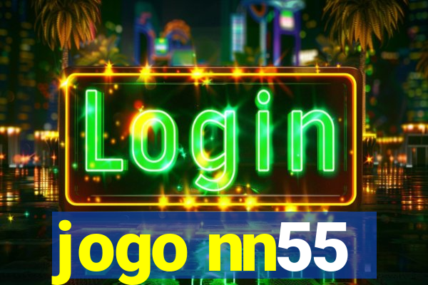 jogo nn55